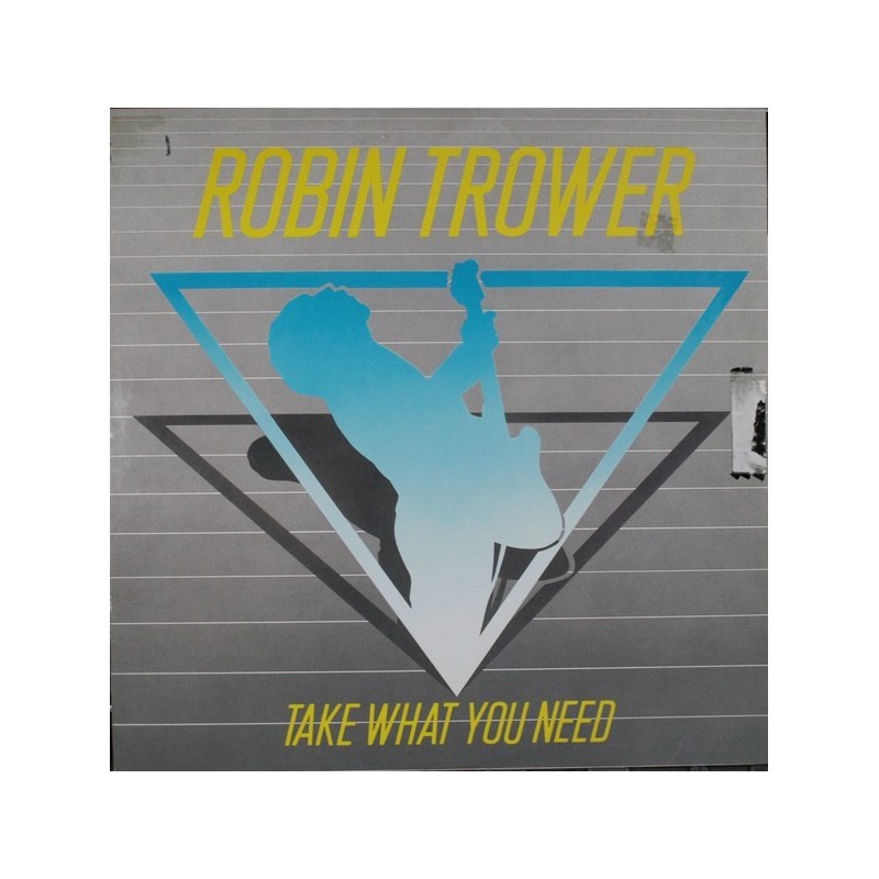 Trower Robin ‎– Take What You Need|1988     Atlantic ‎– 81838-1