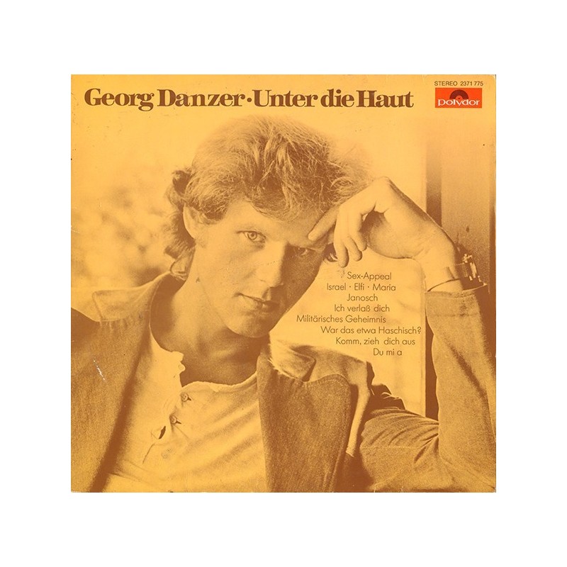 Danzer Georg ‎– Unter Die Haut|1977     Polydor ‎– 2371 775