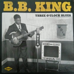 King B.B.  ‎– Three O'Clock Blues|2017      Wagram Music ‎– none