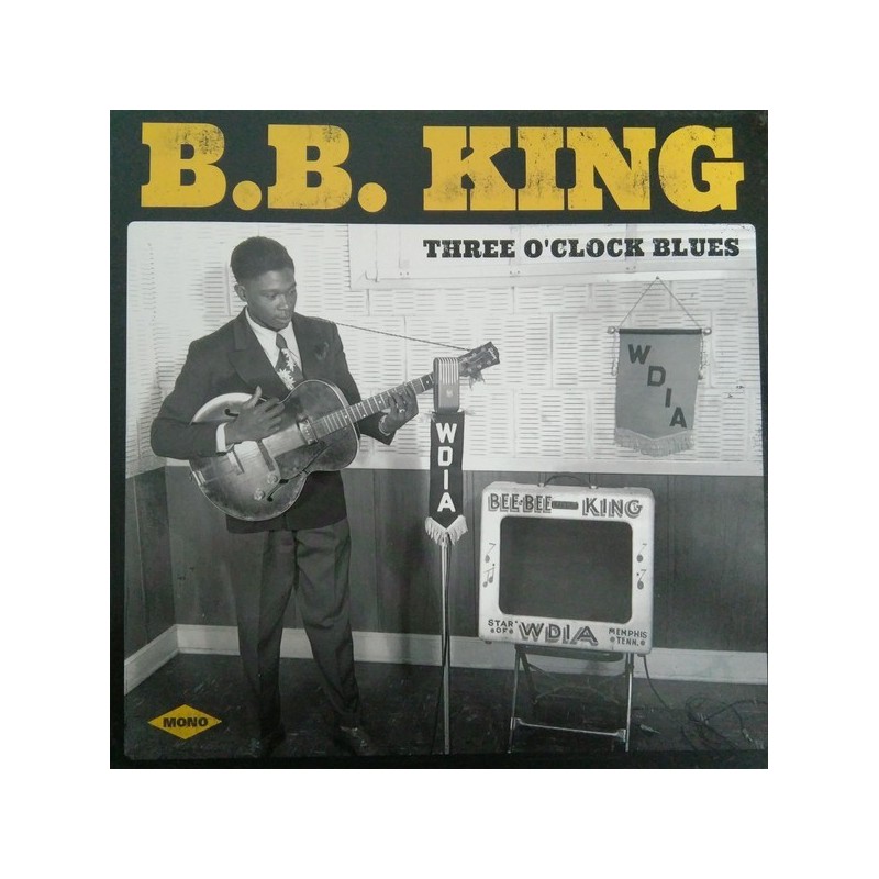 King B.B.  ‎– Three O'Clock Blues|2017      Wagram Music ‎– none