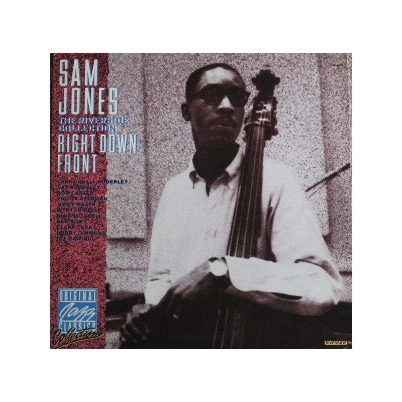 Jones Sam ‎– Right Down Front - The Riverside Collection|1988   Original Jazz Classics ‎– OJC-600