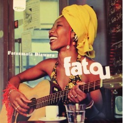 Diawara Fatoumata ‎– Fatou|2011     World Circuit ‎– WCV086