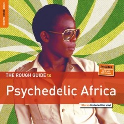Various ‎– The Rough Guide to Psychedelic Africa|2012    World Music Network ‎– RGNET1270LP