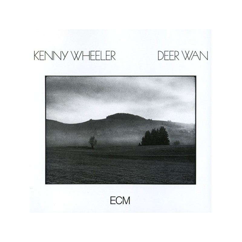 Wheeler ‎Kenny – Deer Wan|2016       ECM Records GmbH ‎– 1102