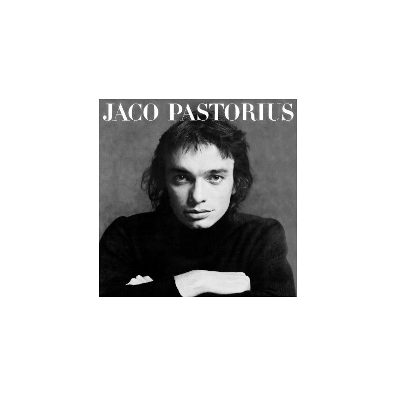 Pastorius Jaco ‎– Same|1976/2016      Music On Vinyl ‎– MOVLP136