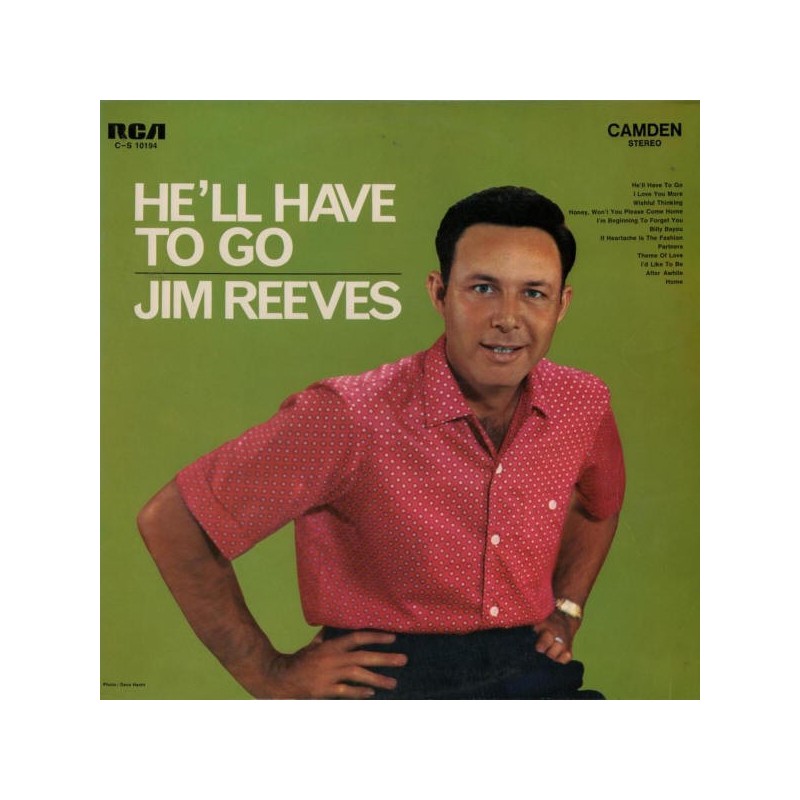Reeves Jim ‎– He&8217ll Have To Go|RCA Camden ‎– CAS 10194 Germany