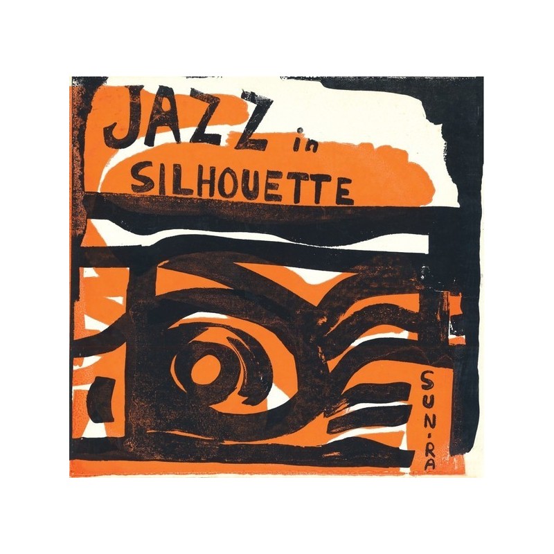 Sun Ra ‎– Jazz In Silhouette|2015     PoppyDisc ‎– PoppyLP 029