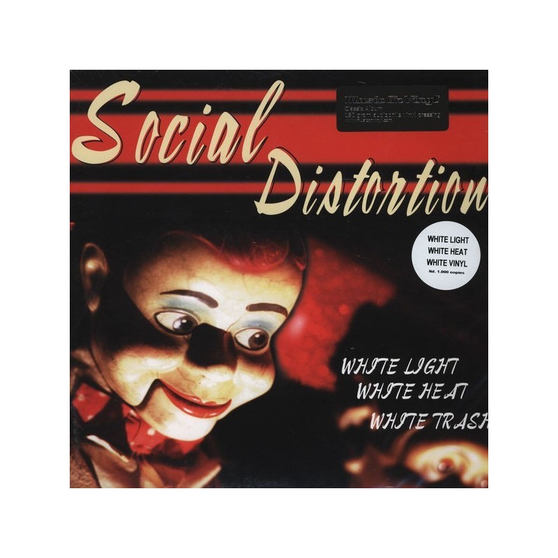 Social Distortion ‎– White Light White Heat White Trash|2011     Music On Vinyl ‎– MOVLP217