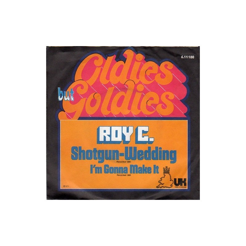 Roy C. ‎– Shotgun-Wedding|UK Records ‎– 6.11180-Single