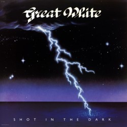 Great White ‎– Shot In The Dark|1986     Capitol Records ‎– 064-24 0613 1