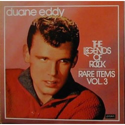 Duane Eddy ‎– The Legends of Rock - Rare Items Vol. 3|1974     London Records ‎– LS 3281/1-2