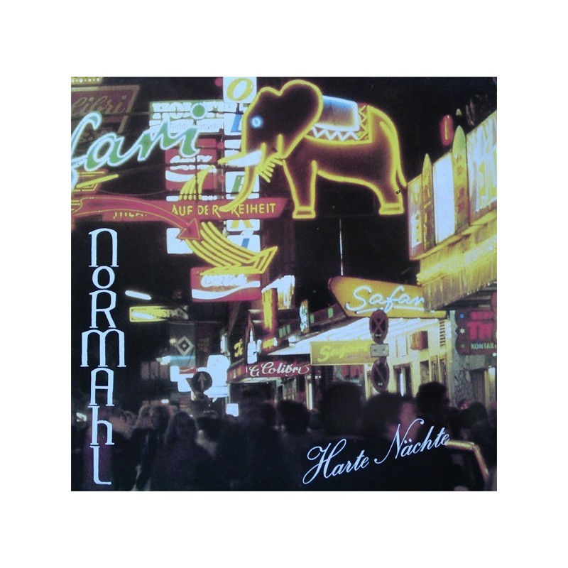 NoRMAhl – Harte Nächte|1985 Mülleimer Records 014 NoRMAhl – Harte Nächte|1985 Mülleimer Records 014