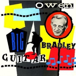 Bradley ‎Owen – Big Guitar|1984    Charly Records ‎– CR 30234