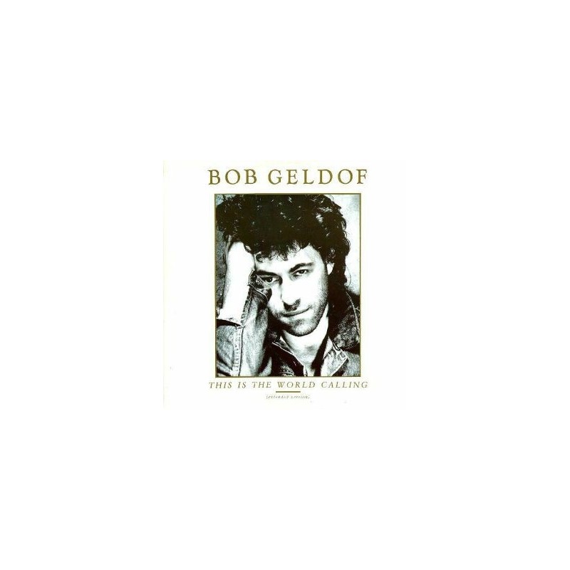 Geldof ‎Bob – This Is The World Calling|1986    Mercury ‎– 888 117-1-Maxi-Single