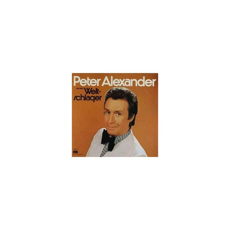 Alexander Peter ‎– Peter Alexander serviert Weltschlager|Ariola 63382