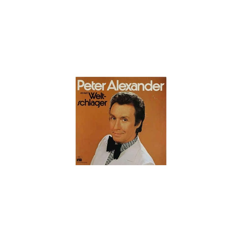 Alexander Peter – Peter Alexander serviert Weltschlager|Ariola 63382 Alexander Peter – Peter Alexander serviert Weltschlager|Ariola 63382