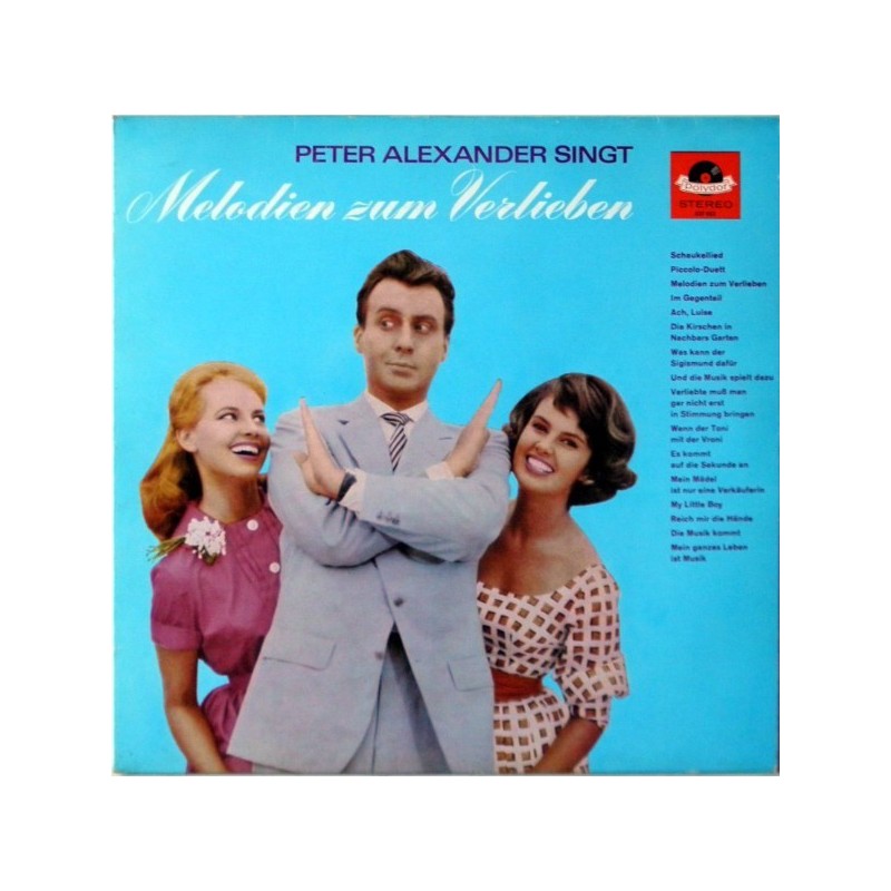 Alexander Peter ‎– Singt Melodien zum Verlieben| Polydor ‎– 237 033