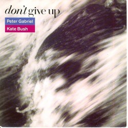 Gabriel Peter / Kate Bush ‎– Don't Give Up|1986    Virgin ‎– A 108289-Single