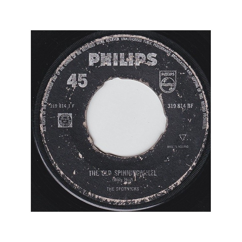Spotnicks‎ The – The Old Spinning Wheel|1961   Philips ‎– 319 814 BF-Single