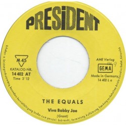 Equals ‎The – Viva Bobby Joe / Instant Love|1969     	President Records14 402 AT-Single