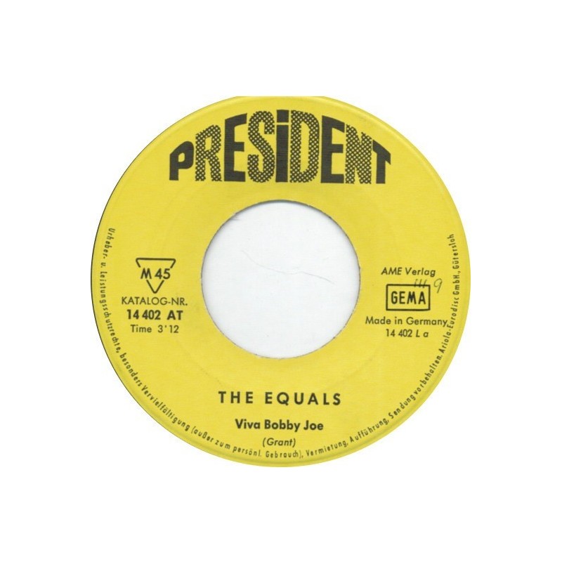 Equals ‎The – Viva Bobby Joe / Instant Love|1969     	President Records14 402 AT-Single
