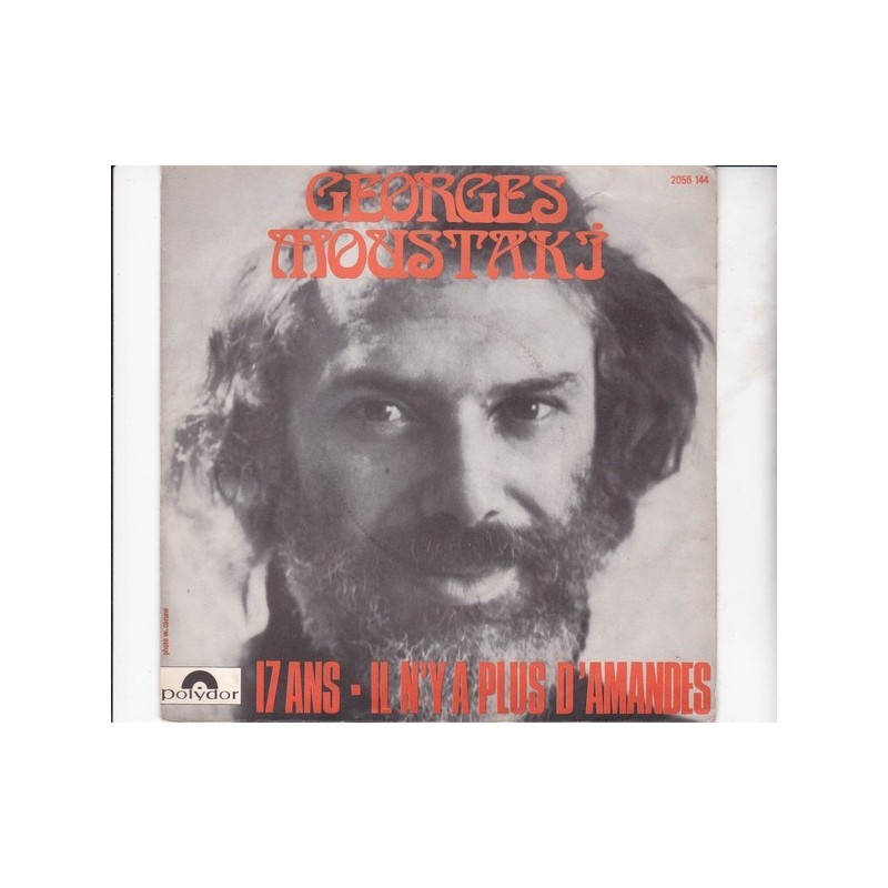 Moustaki Georges ‎– 17 Ans / Il N'y A Plus D'amandes|Polydor ‎– 2056 144-Single