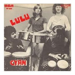 Cyan – Lulu|1972      RCA Victor ‎– TP 665-Single