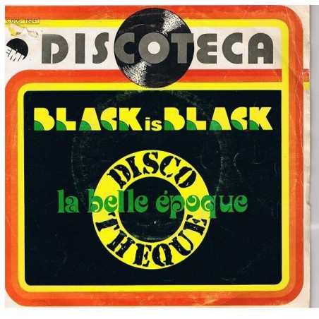 La Belle Epoque ‎– Black Is Black|1977     EMI ‎– 10C006-18.241-Single