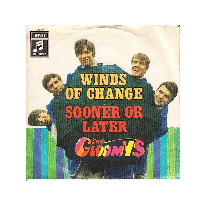 Gloomys ‎The – Winds Of Change / Sooner Or Later|1968      Columbia ‎– C 23 763-Single