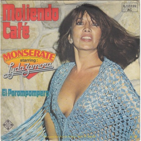 Monserate starring Lyda Zamora ‎– Moliendo Café|1978     Telefunken	6.12 239-Single