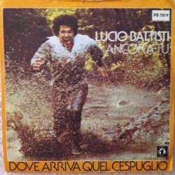 Battisti ‎Lucio – Ancora Tu|1976    Numero Uno ‎– PB 7019-Single