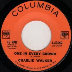 Walker Charlie  ‎– One in every crowd / What's wrong with me|1963     Columbia ‎– 4-42669-Single