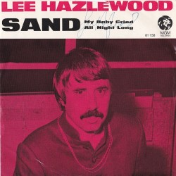 Hazlewood Lee ‎– Sand|1969     MGM Records ‎– 61 158-Single