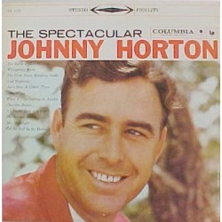 Horton Johnny ‎– The Spectacular Johnny Horton|1959 Columbia ‎– CS 8167