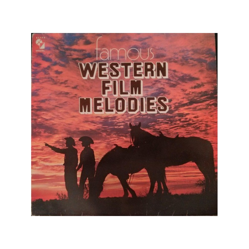 Borland John Henry And His Orchestra – Famous Western Film Melodies|1980 Elite Special – 91810 Borland John Henry And His Orchestra – Famous Western Film Melodies|1980 Elite Special – 91810