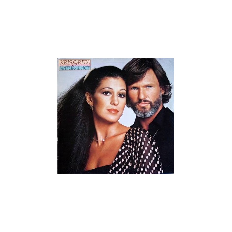 Kristofferson Kris & Rita Coolidge ‎– Natural Act|1978 AMLH 64690