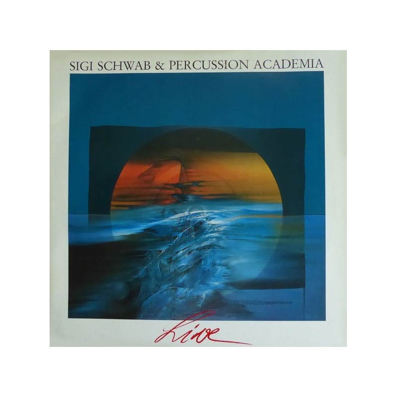 Schwab Sigi & Percussion Academia – Live|1989 Melosmusik – GS 706 Schwab Sigi & Percussion Academia – Live|1989 Melosmusik – GS 706
