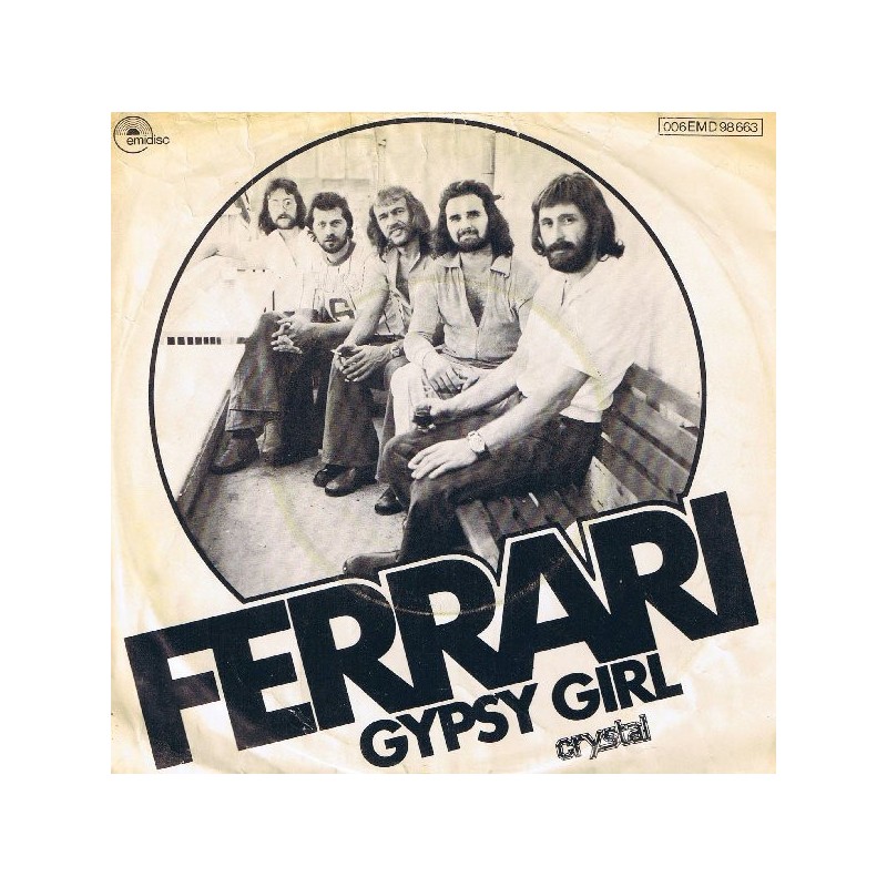 Ferrari– Gypsy Girl|1976      Emidisc – 006 EMD 98 663-Single