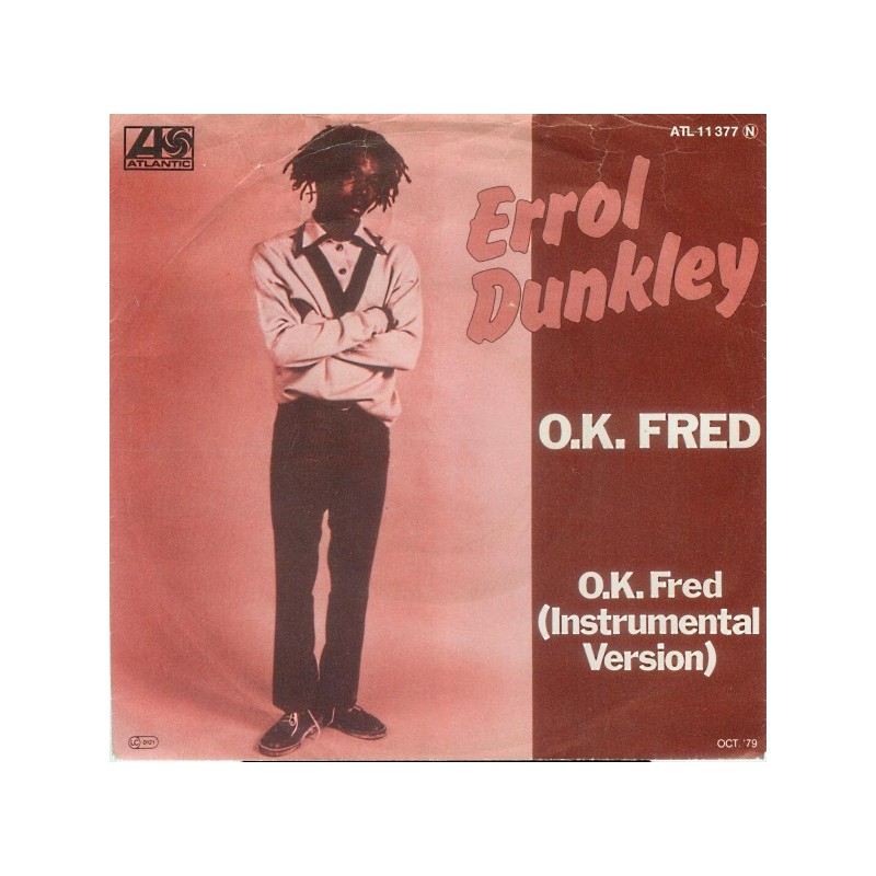 Dunkley Errol ‎– O.K. Fred|1979     Atlantic ‎– ATL 11 377-Single