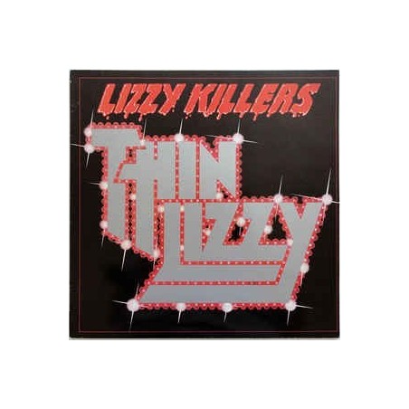 Thin Lizzy ‎– Lizzy Killers|1981     Vertigo ‎– 6359 060
