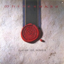 Whitesnake ‎– Slip Of The Tongue|1989     EMI ‎– 064 7 93537 1