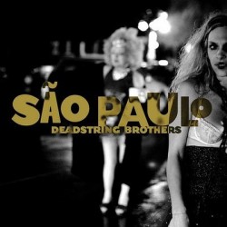 Deadstring Brothers ‎– São Paulo|2009    	Bloodshot Records	BS 159 LP
