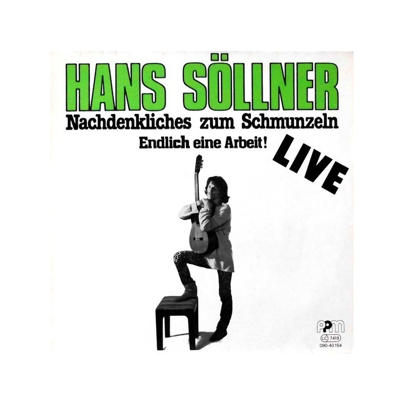 Söllner Hans – Nachdenkliches zum Schmunzeln - Endlich Eine Arbeit!1982 Powerplay Music Records – 090-40 154 Söllner Hans – Nachdenkliches zum Schmunzeln - Endlich Eine Arbeit!1982 Powerplay Music Records – 090-40 154