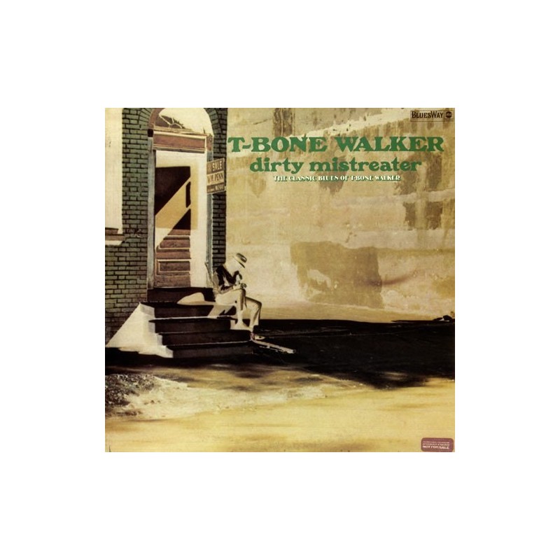 Walker T-Bone  ‎– Dirty Mistreater|1973   	Off-Beat Records	OBR - 23003 - 1
