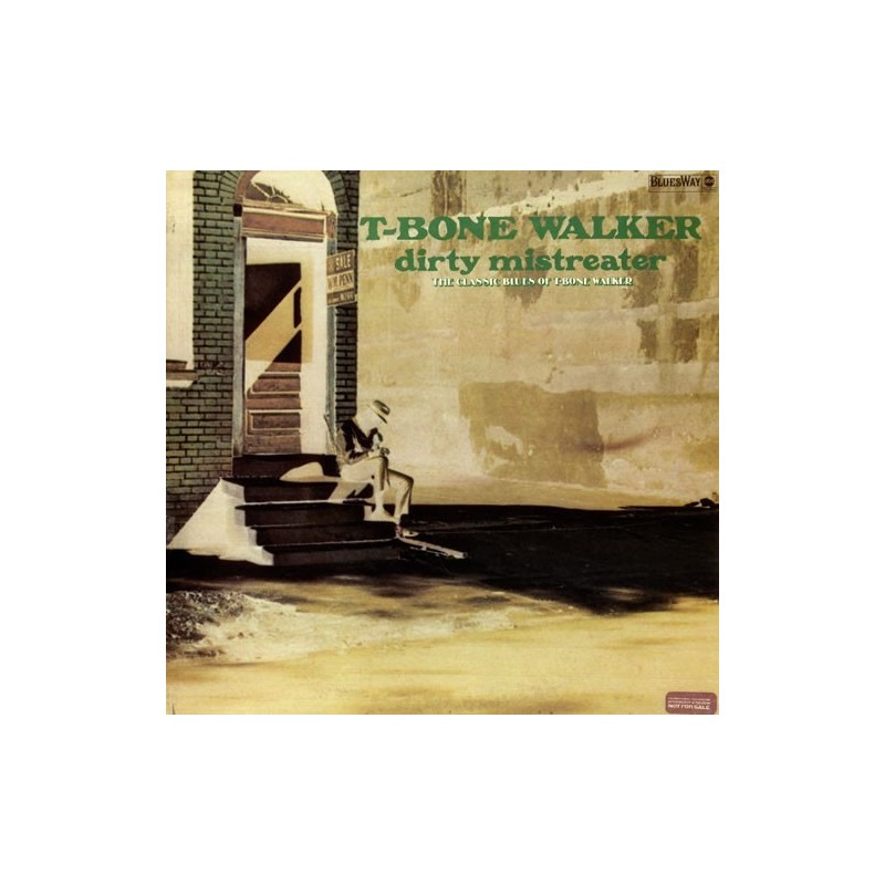 Walker T-Bone – Dirty Mistreater|1973 Off-Beat Records OBR - 23003 - 1 Walker T-Bone – Dirty Mistreater|1973 Off-Beat Records OBR - 23003 - 1
