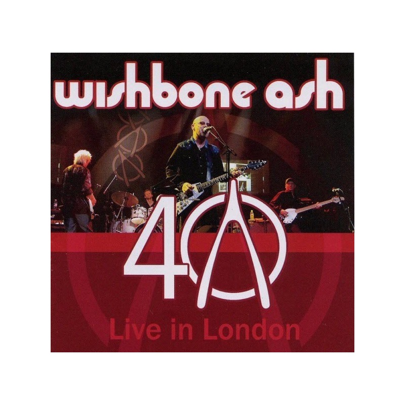 Wishbone Ash ‎– 40 - Live In London|2009    	Zyx Music	GCR 20049-1
