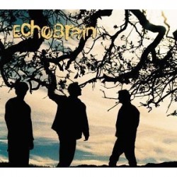 EchoBrain ‎– Same|2002       Chophouse Records ‎– 20616-71251