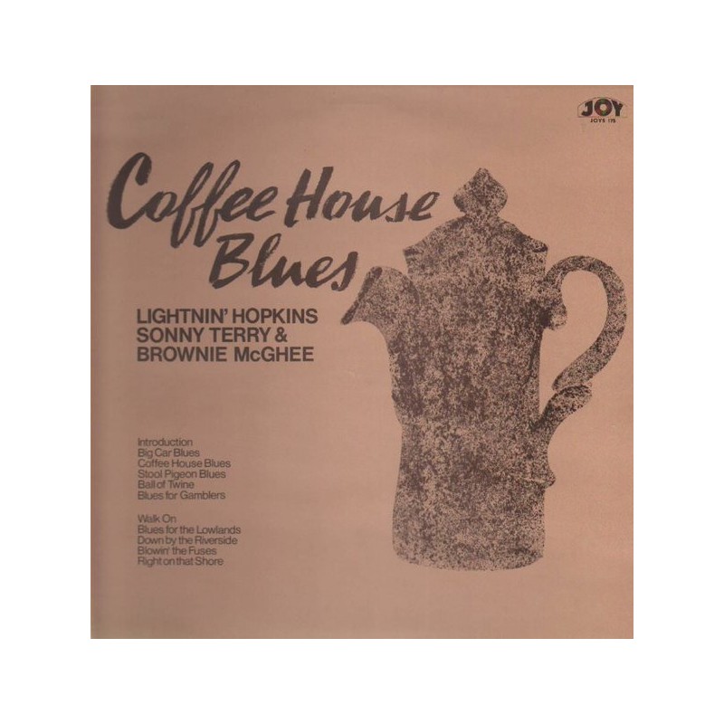 Hopkins Lightnin' / Brownie McGhee / Sonny Terry ‎– Coffee House Blues| JOYS 175