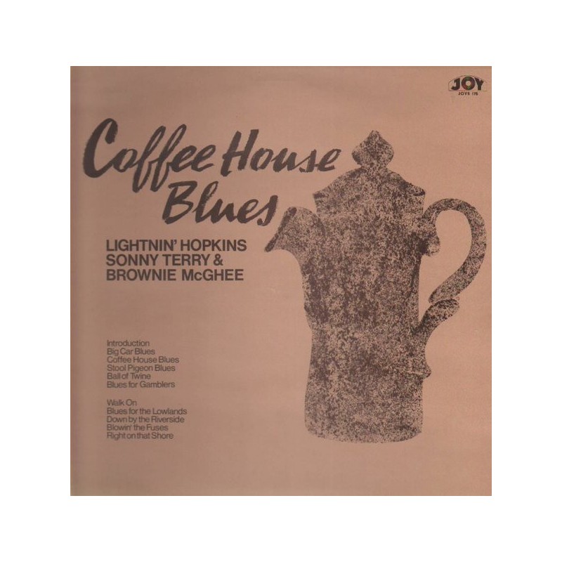 Hopkins Lightnin' / Brownie McGhee / Sonny Terry – Coffee House Blues| JOYS 175 Hopkins Lightnin' / Brownie McGhee / Sonny Terry – Coffee House Blues| JOYS 175