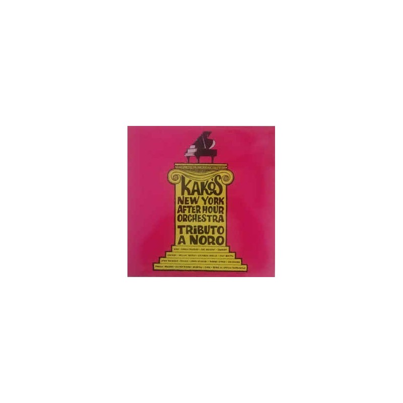 Kako and his New York After Hour Orchestra – Tributo A Noro|Alegre Records – LPA 833-Reissue Kako and his New York After Hour Orchestra – Tributo A Noro|Alegre Records – LPA 833-Reissue